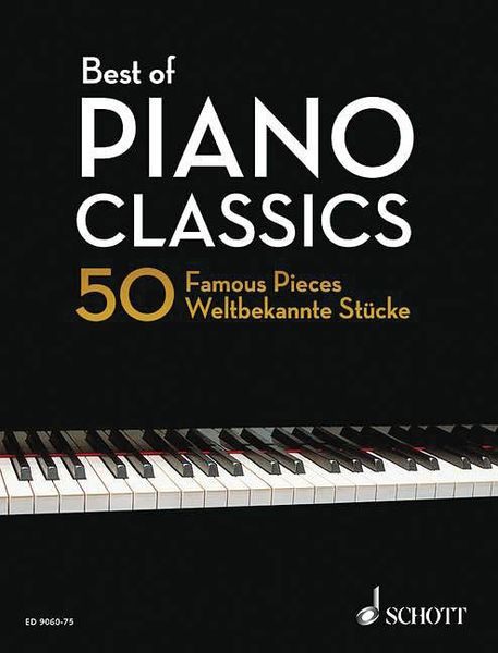 Best of Piano Classics : 50 Famous Pieces / edited by Hans-Günter Heumann.