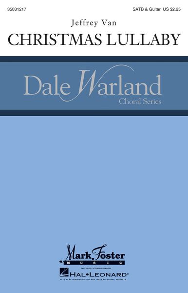 Christmas Lullaby: Dale Warland Choral Series : For SATB and Piano.