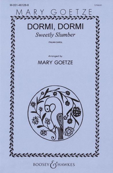 Dormi Dormi (Sweetly Slumber) : For Unison Treble Voices and Harp Or Piano / arr. Mary Goetze.