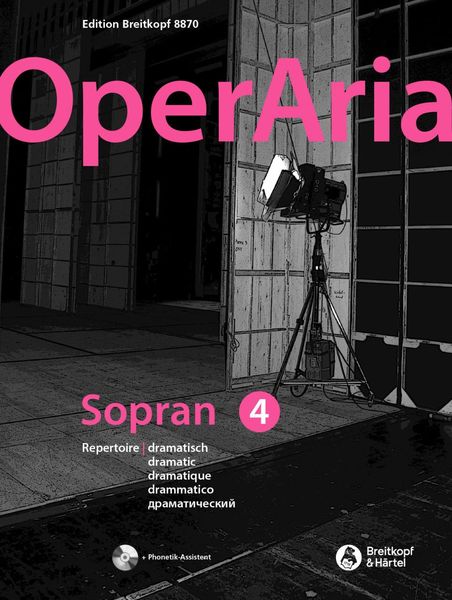 Operaria - Das Repertoire Für Alle Stimmgattungen : Sopran, Band 4 - Dramatisch.