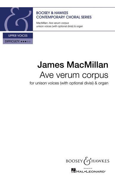 Ave Verum Corpus : For Unison (High Voice and Divisi) and Organ.