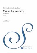 Valse Elegante : For Orchestra (1933) / edited by Jon Becker.