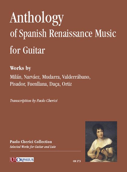 Anthology of Spanish Renaissance Music : For Guitar / transcribed by Paolo Cherici.