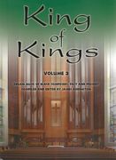 King of Kings : Organ Music of Black Composers, Past and Present, Vol. 3.