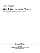Appalachian Carol : Folk Song For Two-Part Chorus and Flute.