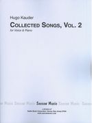 Collected Songs, Volume 2 : For Voice and Piano.