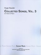 Collected Songs, Volume 3 : For Voice and Piano.