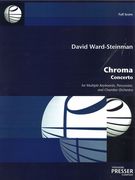 Chroma Concerto : For Multiple Keyboards, Percussion, and Chamber Orchestra (1985).