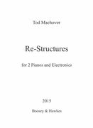 Re-Structures : For 2 Pianos and Live Electronics (2015).