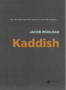 Kaddish : For Choir SSAATTBB and Mezzo Soprano Solo (2017).