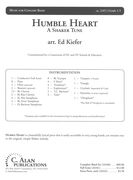 Humble Heart - A Shaker Tune : For Concert Band / arranged by Ed Kiefer.