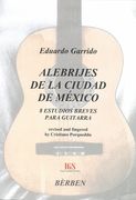 Alebrijes De la Ciudad De México : 8 Estudios Breves Para Guitarra.