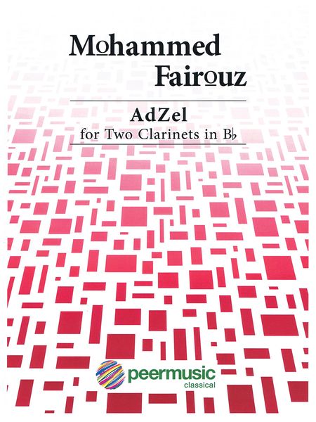 Adzel : For Two Clarinets In B Flat (2011).