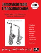 Transcribed Solos : Bebop Solos, Licks, Patterns From Tribute To The Masters CD.