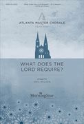What Does The Lord Require? : For SAB and Piano / arranged by Eric Nelson.