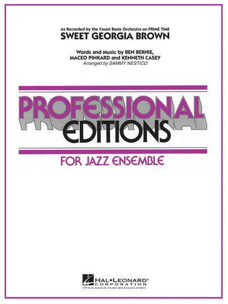 Sweet Georgia Brown (Authentic Count Basie Edition) : For Jazz Ensemble / arr. Sammy Nestico.