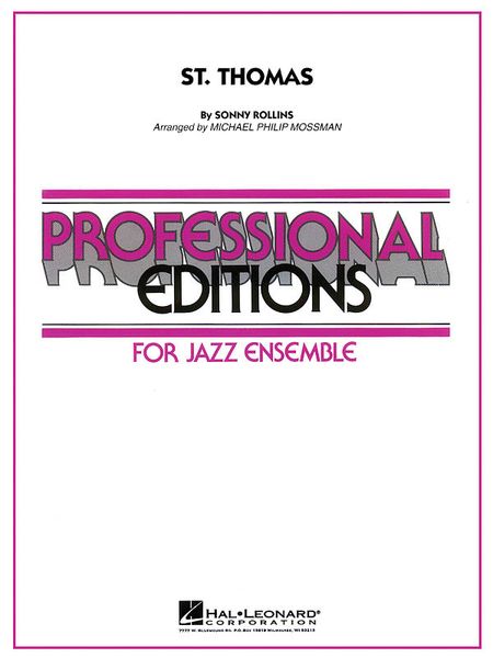 St. Thomas : For Jazz Ensemble / arr. Michael Philip Mossman.