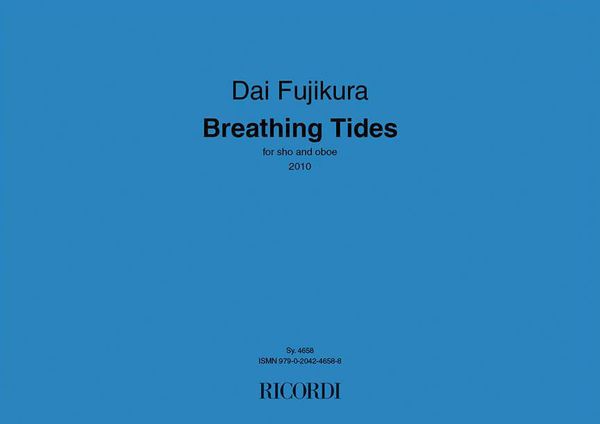 Breathing Tides : For Sho and Oboe (2010).