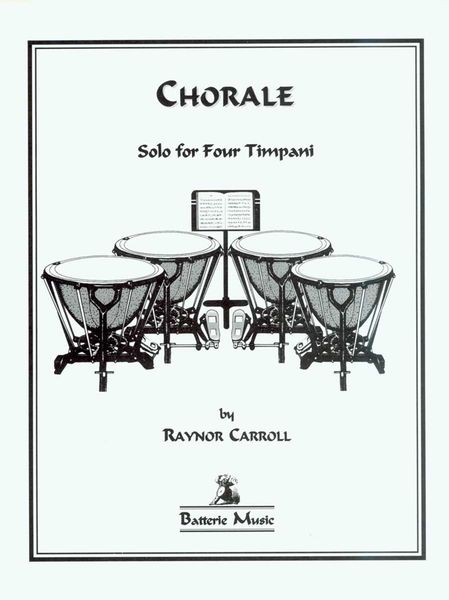 Chorale : Solo For Four Timpani.