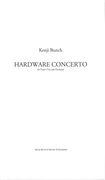Hardware Concerto : For Piano Trio and Orchestra (2003).