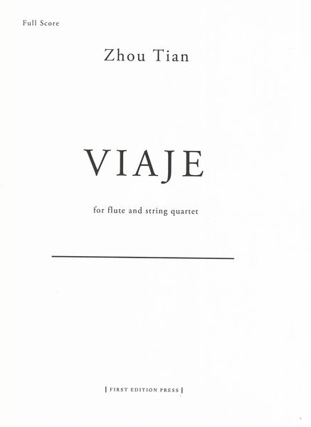 Viaje : For Flute and String Quartet (2015).