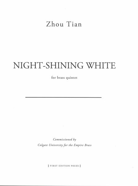 Night-Shining White : For Brass Quintet (2014).
