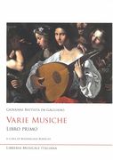 Varie Musiche, Libro Primo / edited by Maddalena Bonechi.