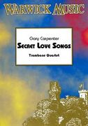 Secret Love Songs : For Trombone Quartet.