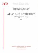 Arias and Interludes : String Quartet No. 2 (2001).