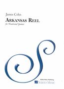 Arkansas Reel : Version For Woodwind Quintet.