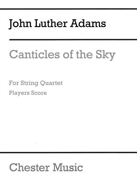 Canticles of The Sky : For String Quartet.