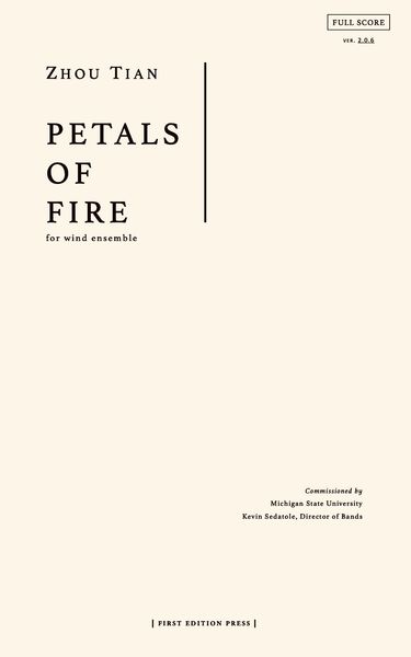 Petals of Fire : For Wind Ensemble (2017).