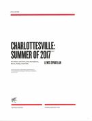 Charlottesville - Summer of 2017 : For Flute, Clarinet, Alto Saxophone, Horn, Violin & Cello (2017).