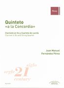 Quinteto (A La Concordia) : For Clarinet In B Flat and String Quartet.