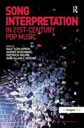 Song Interpretation In 21st-Century Popular Music.