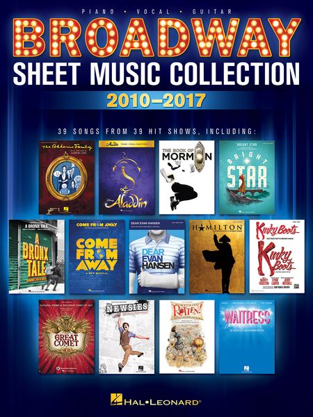 Broadway Sheet Music Collection : 2010-2017.