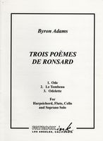 Trois Poemes De Ronsard : For Harpsichord, Flute, Cello and Soprano Solo [Download].