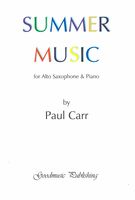Summer Music : For Alto Saxophone and Piano (2017).