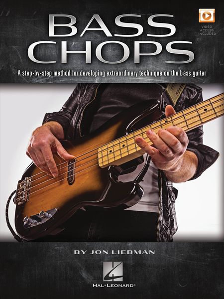 Bass Chops : A Step-by-Step Method For Developing Extraordinary Technique On The Bass Guitar.