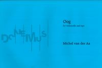 Oog : For Violoncello and Tape (1995, Rev. 2000).