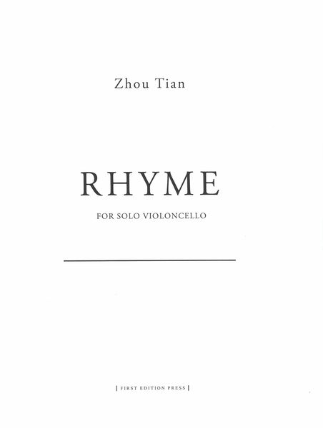 Rhyme : For Solo Violoncello (2005).