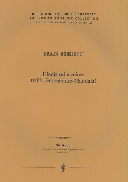 Elegia Minacciosa (With Gnossienne-Mandala), Op. 161 : For Orchestra (2017).