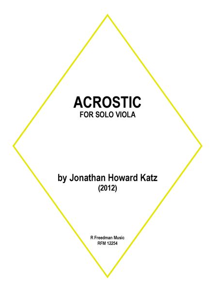 Acrostic : For Solo Viola (2012).