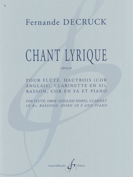 Chant Lyrique, Op. 69 : Pour Flute, Hautbois, Clarinette, Bassoon, Cor En Fa et Piano.