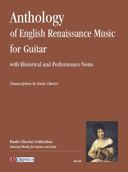 Anthology of English Renaissance Music : For Guitar / Transcription by Paolo Cherici.