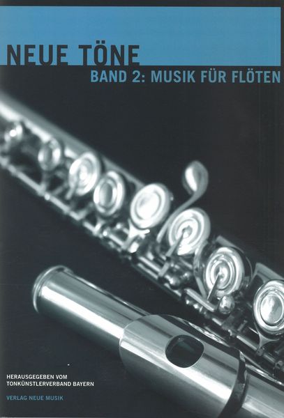 Neue Töne, Band 2 : Musik Für Flöten.