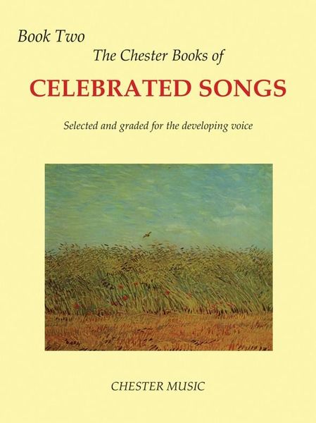 Chester Book of Celebrated Songs - Book 2 : For High Voice and Piano / Ed. Shirley Leah.