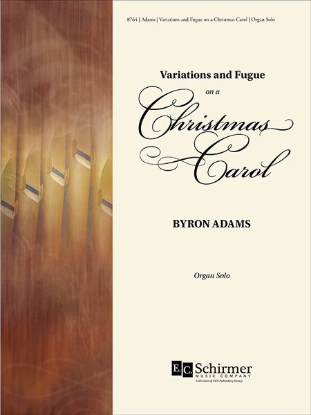 Variations and Fugue On A Christmas Carol : For Organ Solo [Download].