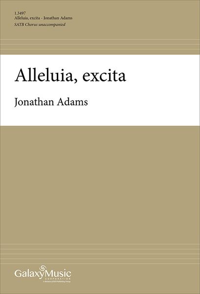 Alleluia, Excita : For SATB A Cappella [Download].