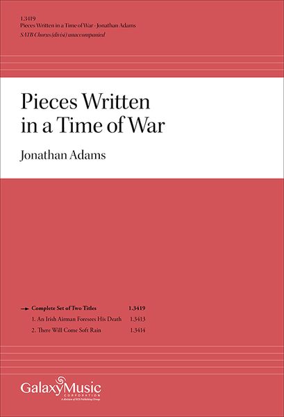 Pieces Written In A Time of War : For SATB Chorus (Divisi) Unaccompanied [Download].